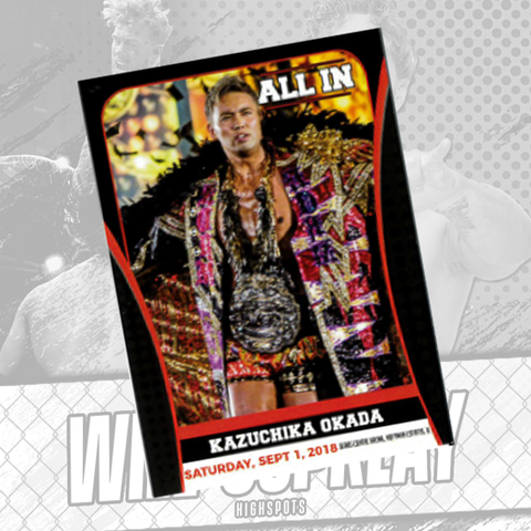 *Signed* Kazuchika Okada All In Trading Card w/ Case