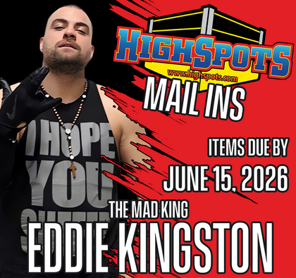 June 18th - Eddie Kingston Mail Ins