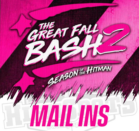 Sept 30th - The Great Fall Bash 2 Mail Ins